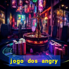 jogo dos angry birds rio